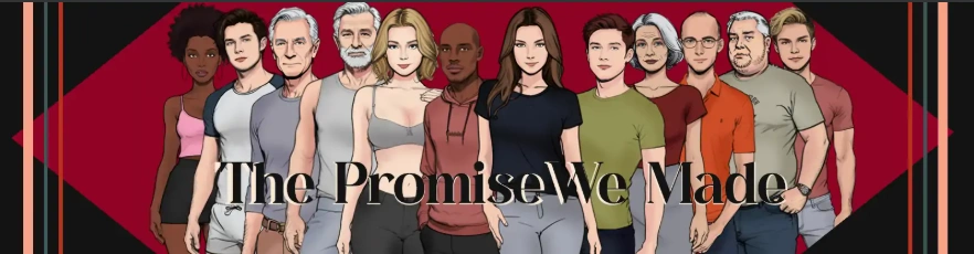 [欧美SLG/汉化] 我们许下的承诺 The Promise We Made-v0.5 Part 1 PC+安卓 [700M]-IS