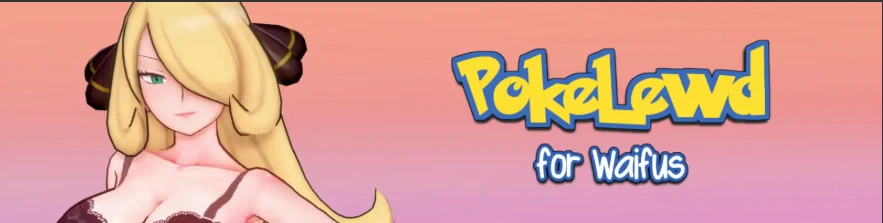 [沙盒/日式SLG/汉化] 宝可梦淫荡： 为了二次元老婆 PokeLewd： For Waifus v0.7g PC+安卓 [2G]-IS