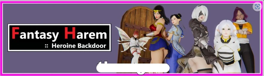 [亚洲SLG/汉化] 幻想后宫 Fantasy Harem：Heroine Backdoor v0.9740 PC+安卓汉化版 [900M]-IS