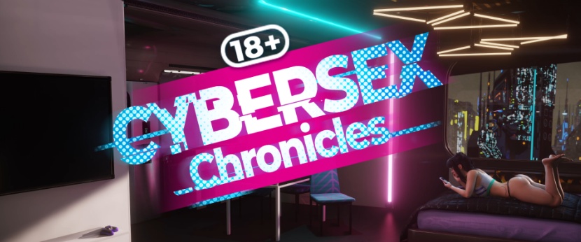 [SLG/官中] 赛博性活 Cybersex Chronicles 官方中文步兵版[百度][1.2G]』-IS